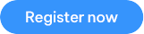 Register now